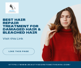Hair Repair Treatment For Bleached Hair
