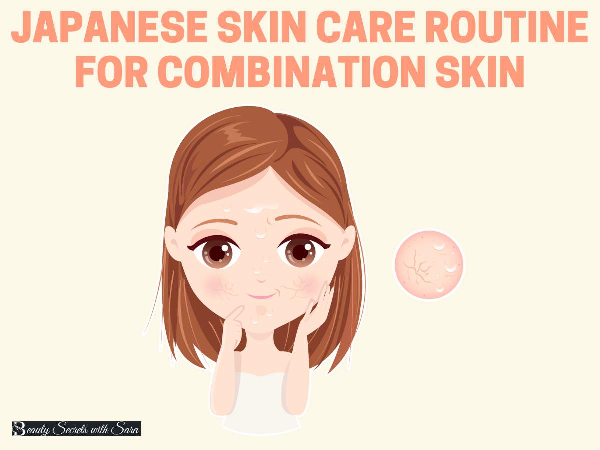 Japanese Skincare Routine for Combination Skin