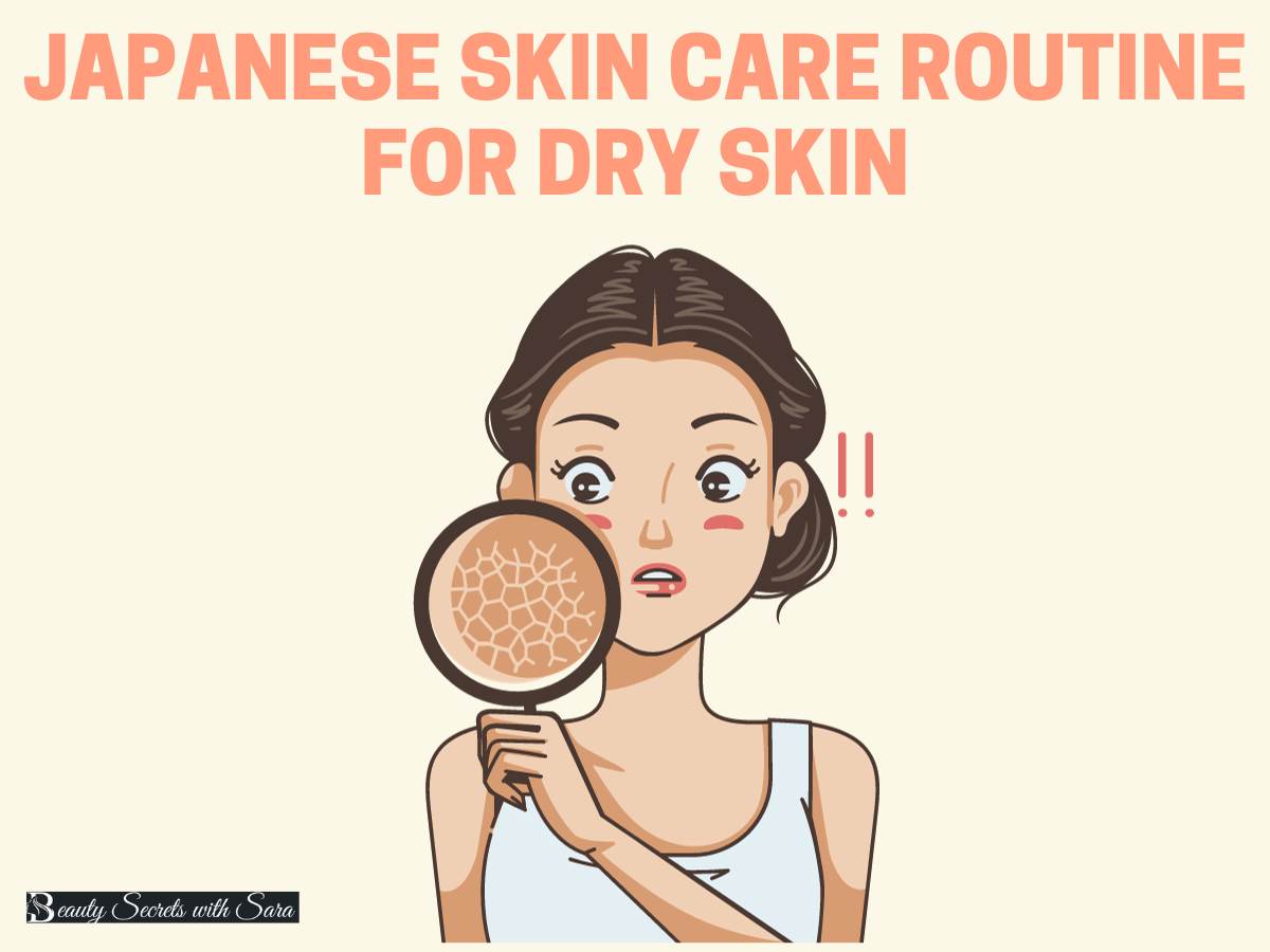 Japanese Skincare Routine for Dry Skin