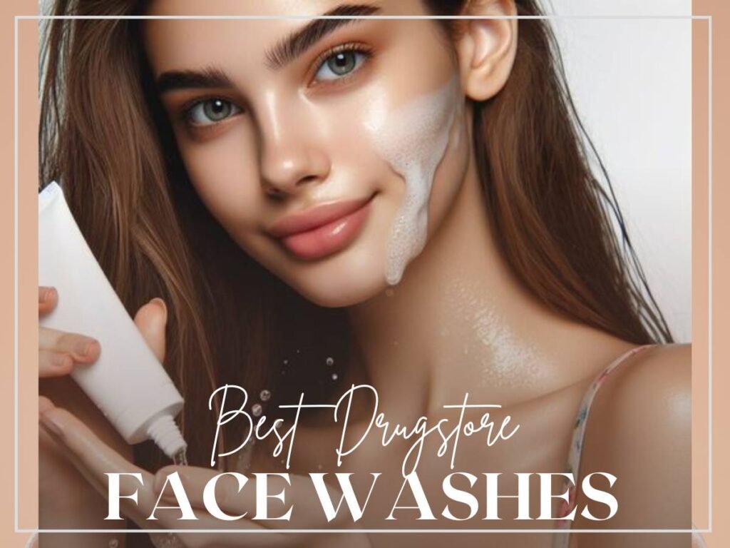 best drugstore face wash